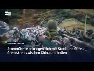 Atommächte bekriegen sich mit stock und stein – grenzstreit zwischen china und indien