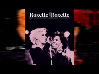 Roxette boxette (dvd iii, crash! boom! live! ’95) /𝐅𝐇𝐃/