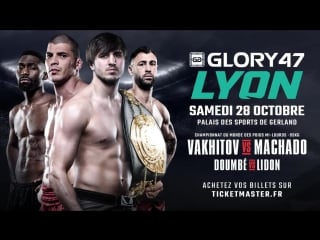 Artem vakhitov vs ariel machado glory 47 lyon