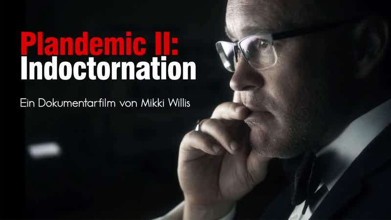Stark zensiert plandemic ii indoctornation [dokumentarfilm]