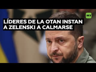 Bloomberg líderes de la otan instan a zelenski a calmarse tras sus críticas al bloque