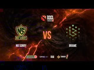 No sorry vs brame, winline d2cl season 10, bo3, game 2 [grom & jam]