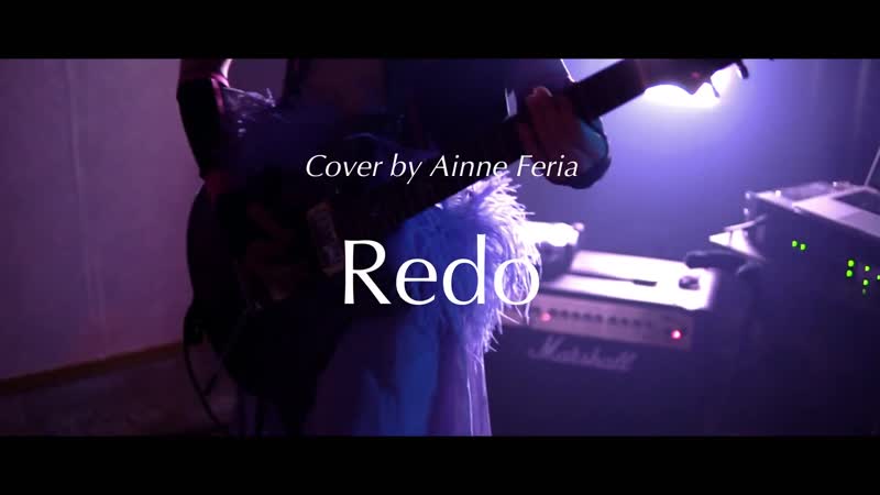 エインフェリア (ainne feria) 【リゼロ】redo / 鈴木このみ (konomi suzuki) band cover rezero op