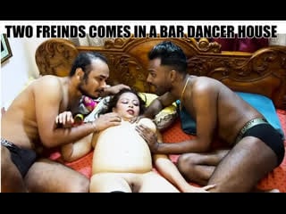 Two freinds comes in a bar dancer house