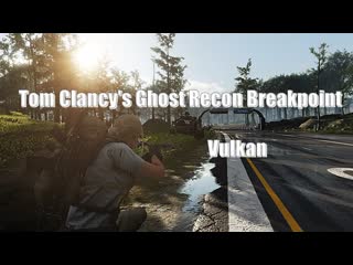 Tom clancy's ghost recon breakpoint vulkan