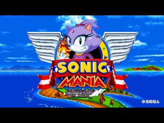 Blazey mix plus ✪ sonic mania plus mods | gameplay