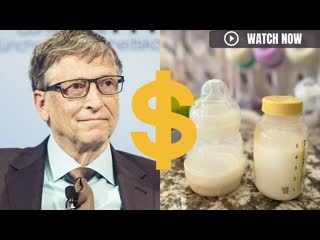 Formula for disaster bill gates' biomilq pushing formula shortage ( may 17, 2022 )
