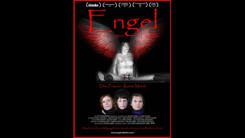 Ангелы с грязными крыльями engel mit schmutzigen flügeln (2009) германия