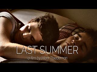 Last summer (2013) eng+sub it ru full hd