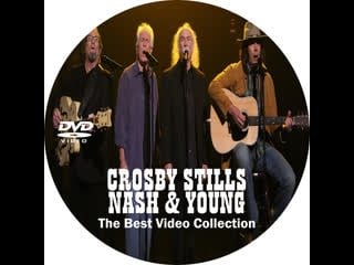 Crosby stills nash young & friend the best video collection