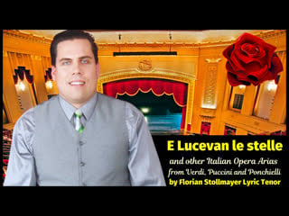 E lucevan le stelle & more italian tenor arias from verdi, puccini & ponchielli!