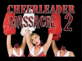 Cheerleader massacre 2 2011 [asr]