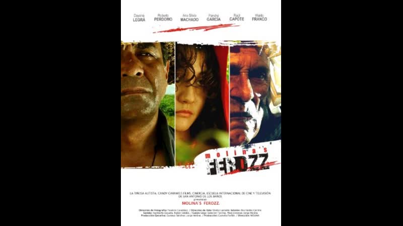 Жестокость молины molina's ferozz (2010) куба, коста рика