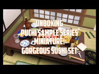 Re ment gorgeous sushi set быстрая распакоа #nendoroid #unboxing #rement