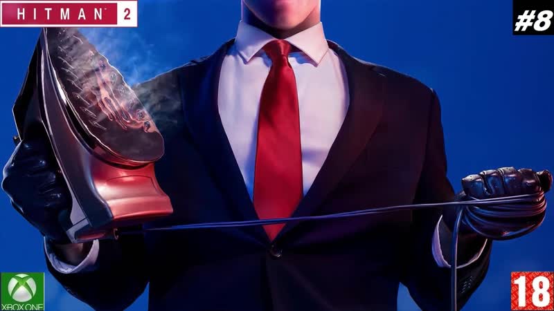 Hitman 2 (xbox one) прохождение #8, в погоне за призраком (без комментариев)