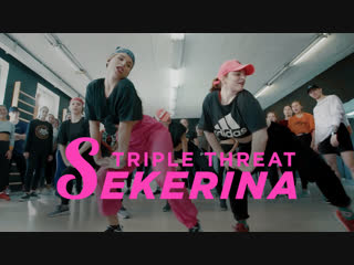 Triple threat | sekerina