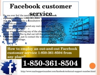 How to employ an out and out facebook customer service 1 850 361 8504 from any place?