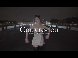 Marie sinfiltre couvre feu (clip officiel)