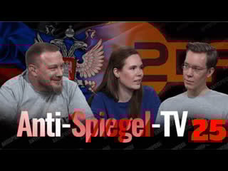 Anti spiegel tv, folge 25 mit alina lipp