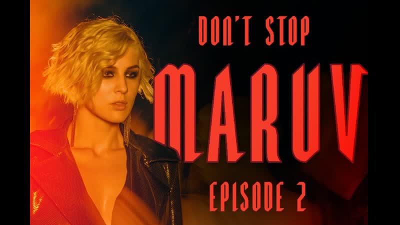 Maruv don't stop (hellcat story episode 2) | 2019 год | клип [official video] hd (марув) (эпизод второй, два) (dont)