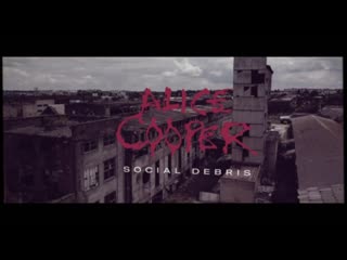 Alice cooper "social debris"