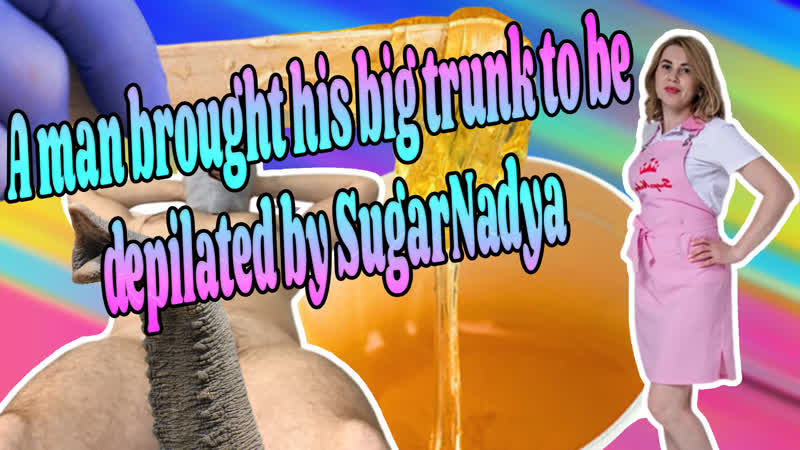 Ну и "хобот" мужчина притащил на депиляцию к sugarnadya
