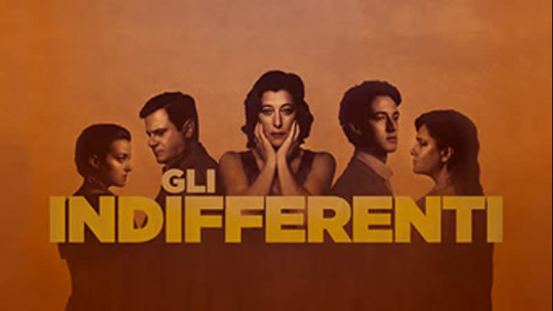Равнодушные(2020) gli indifferenti