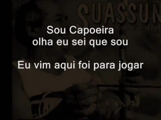 Sou capoeira mestre suassuna (capoeirando 2004)