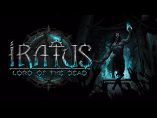 Iratus lord of the dead # 4 | ковыряюсь потихоньку | elcorazon