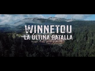 Winnetou la última batalla (2016 español/castellano)