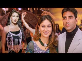 Talatum talatum aitraaz song priyanka chopra, akshay kumar, kareena kapoor