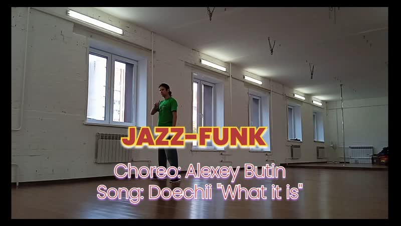 Jazz funk / choreo by alexey butin / джаз фанк танцы ярославль
