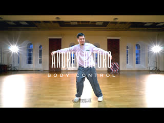 Andrey baturo [ body control ] stripperellaz