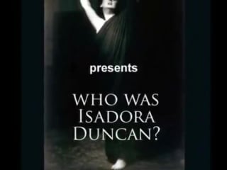 Who was isadora duncan episode 2 isadoras loves