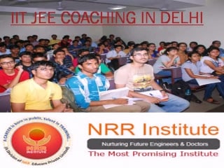 Iit jee coaching in institute in delhi