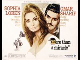 More than a miracle (1967) 720p sophia loren, omar sharif, dolores del río