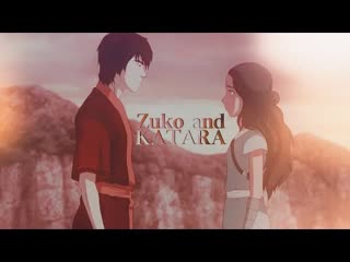 Zuko and katara | loving you is a losing game l lilac edits