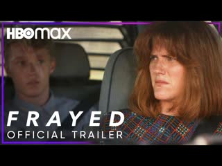 Frayed | series trailer