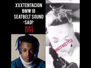 Xxxtentacion used bmw i8's seatbelt sound as melody in his single "sad!"