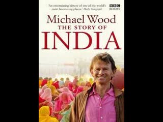 История индии с майклом вудом / the story of india with michael wood серия 4 ages of gold