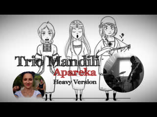 Trio mandili apareka (heavy version)