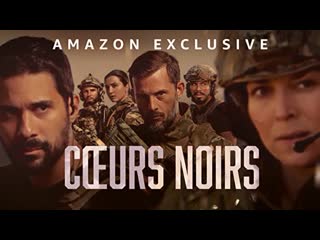 Black hearts / cœurs noirs | series trailer