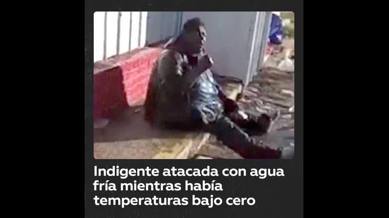 Vendedora moja con agua fría a indigente cuando se registraban temperaturas bajo cero