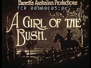 A girl of the bush (1921, franklyn barrett)