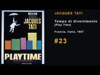 [jacques tati] play time tempo di divertimento (1967) 720p