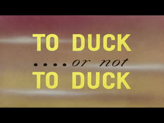 Daffy duck & elmer fudd in "to duck or not to duck", 1943, full cartoon