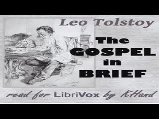 Gospel in brief leo tolstoy christianity other soundbook english 1 3