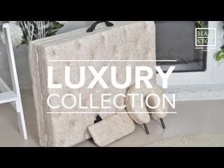 Luxury collection от mass stol