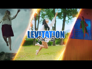 Levitation mashup vol 3