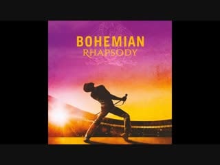 Bohemian rhapsody (the original soundtrack) full album 2018